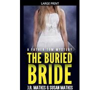The Buried Bride: 4 (The Father Tom Mysteries)