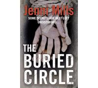 The Buried Circle: A Gripping Dual-Timeline Mystery of Family Secrets and Ancient Standing Stones