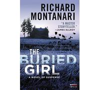 The Buried Girl: A Novel of Suspense