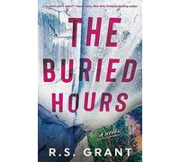 The Buried Hours: A Novel