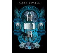 The Buried Life (Recoletta 1)