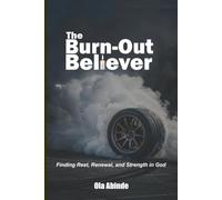 The Burn-Out Believer