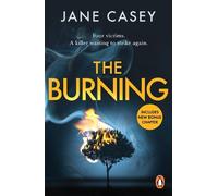 The Burning: The gripping detective crime thriller from the bestselling author (Maeve Kerrigan Series)