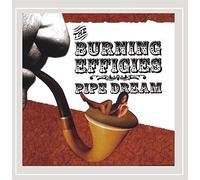 The Burning Effigies - Pipe Dream