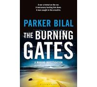 The Burning Gates: A Makana Investigation (The Makana Mysteries) by Parker Bilal (2016-01-14)
