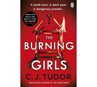 The Burning Girls: The chilling gothic thriller from the bestselling author, now on Netflix