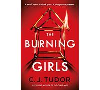 The Burning Girls: The Chilling Richard and Judy Book Club Pick