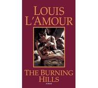 The Burning Hills: A Novel