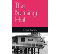 The Burning Hut