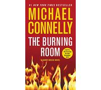 The Burning Room: 17 (Harry Bosch Novel)