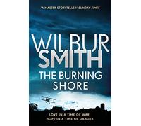 The Burning Shore: The Courtney Series 4 (Courtney series)