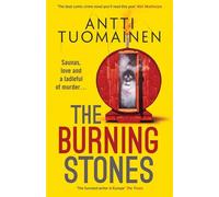 The Burning Stones: The nail-bitingly tense, darkly funny new thriller from the author of The Man Who Died