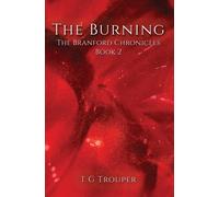 The Burning : The Branford Chronicles Book 2
