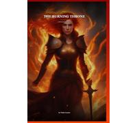 The Burning Throne: A Romantasy Novel (The Ember Crown Chronicles)