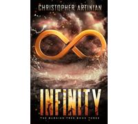 The Burning Tree: Book 3: Infinity