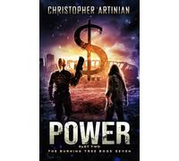 The Burning Tree - Power (Part 2): Book 7 of the Post-Apocalyptic Disaster series