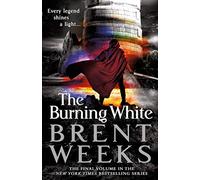 The Burning White (Lightbringer)