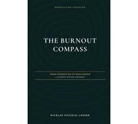 The Burnout Compass: The Burnout Compass and the foundation of everything that follows. (Psychology with Greenliving)