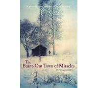 The Burnt-Out Town of Miracles