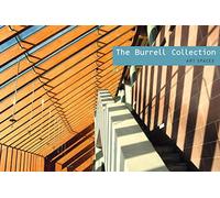 The Burrell Collection: Art, Architecture and Regeneration: Art Spaces