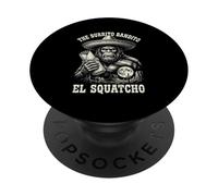 The Burrito Bandito Bigfoot Vintage El Squatcho Sasquatch PopSockets Adhesive PopGrip
