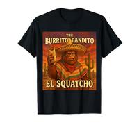 The Burrito Bandito El Squatcho Quirky Bigfoot Style T-Shirt