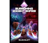 The Burrowing Rodent Empire: Origins
