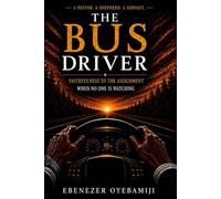 The Bus Driver: More of Him. Less of You.