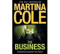 The Business: A compelling suspense thriller of danger and destruction
