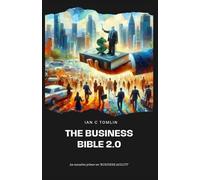 The Business Bible 2.0: An Executive Primer on Agile Organisational Design (Executive Primers)