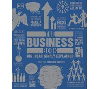 The Business Book: Big Ideas Simply Explained (DK Big Ideas)