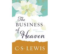 The Business of Heaven: Daily Readings