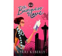 The Business of Love: 1 (Eros & Co.)