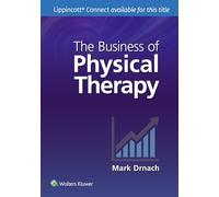 The Business of Physical Therapy (Lippincott Connect)
