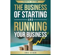 The Business of Starting and Running Your Business