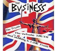 The Business - The Truth The Whole Truth And Nothing But The Truth