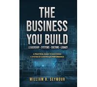 The Business You Build