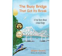 The Busy Bridge That Got Its Break