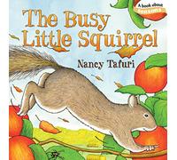 The Busy Little Squirrel