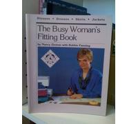 The Busy Woman's Fitting Book