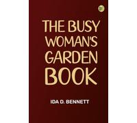 The Busy Woman's Garden Book