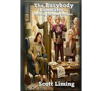 The Busybody Committee for Solving Heinous Crimes