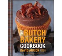 The Butch Bakery Cookbook