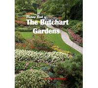 The Butchart Gardens: A Beautiful Visual Journey for Travel and Photography Lovers