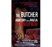 The Butcher: Anatomy of a Mafia Psychopath