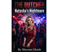 THE BUTCHER: Natasha’s Nightmare DAY 5: 7