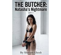 THE BUTCHER: Natasha’s Nightmare DAY 7