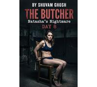 THE BUTCHER: Natasha’s Nightmare DAY 8: 10