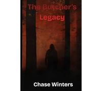 The Butchers Legacy (Rising from the Ashes series)