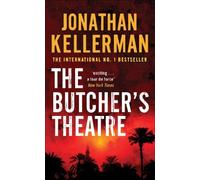 The Butcher's Theatre by Kellerman, Jonathan (May 1, 2008) Paperback